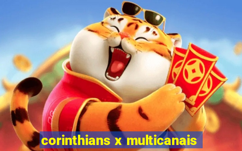 corinthians x multicanais